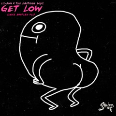 GET LOW [BDAY FREEBIE]