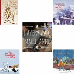 #11 Spécial L'Avent à lire - La sélection de Marie-Anne livres autour de Noël et de l'Avent