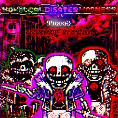 [Homicidal Disater Madness]OST-Phase2: *Disaster Motation