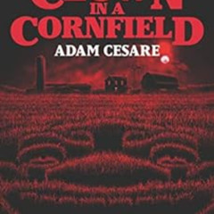 [View] PDF 💝 Clown in a Cornfield by Adam Cesare EPUB KINDLE PDF EBOOK