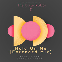 Hold On Me (Extended Mix)