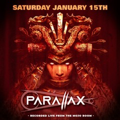 Parallax - Live From The Mojo Room (1.15.22 - Room Sound)