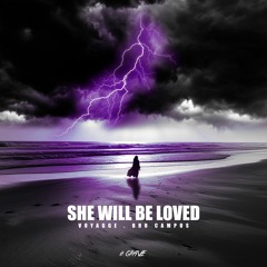 Voyagge, Bru Campos - She Will Be Loved