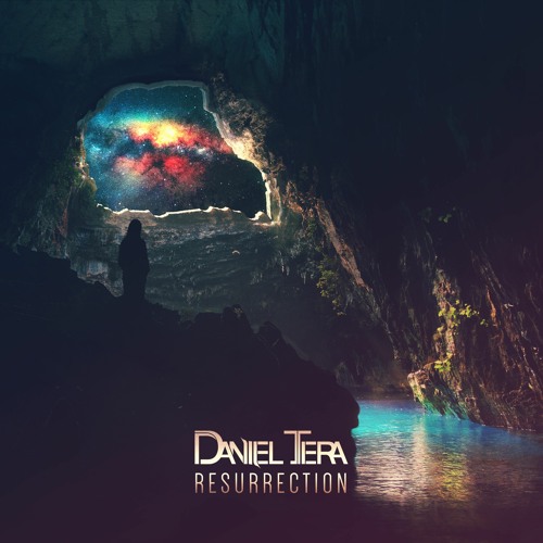 Daniel Tera - Resurrection [FREE DOWNLOAD]