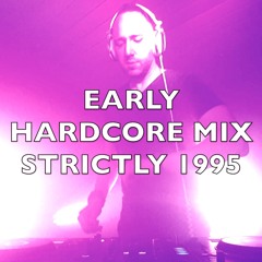 Early Hardcore | Strictly 1995 | Mix 273