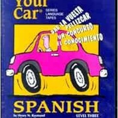 [Read] [KINDLE PDF EBOOK EPUB] Learn in Your Car-Spanish Level 3 (Cassettes and Learn