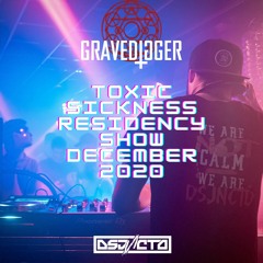 GRAVEDIGGER / TOXIC SICKNESS RESIDENCY SHOW / DECEMBER / 2020