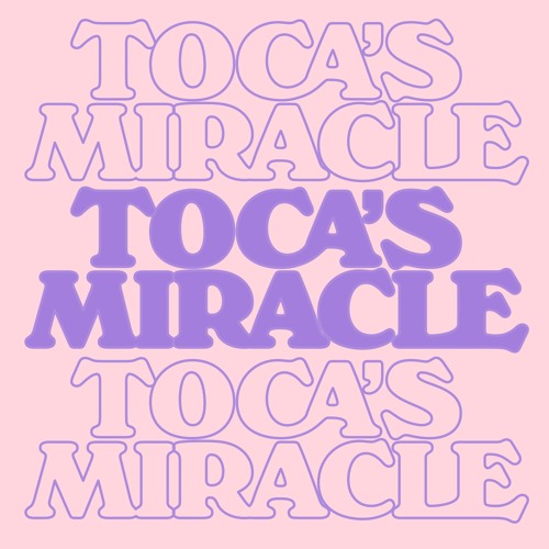 Toca's Miracle (Extended Mix)