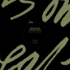 Denis Sulta - It's Only Real [Actual's Truly Awful 155 Edit]