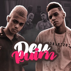 Deu Ruim