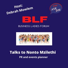 DM Talks To Nonto Mzilethi