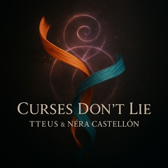 Curses Don’t Lie