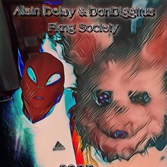 Alain Delay & DonDiggitus - Fkng Society ( Original Mix ) Free Download