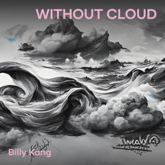 Without Cloud