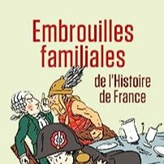 ⏳ READ EPUB Embrouilles familiales de l'histoire de France (Essais et documents) (French Edition) F