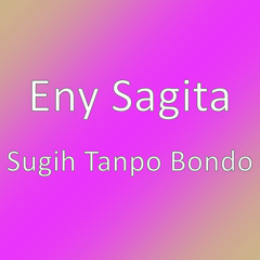 Sugih Tanpo Bondo