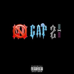 No cap 2 (feat $hin prod rebel x sooriboyy)