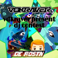 VDKraver Dj Contest // De Rostn