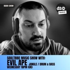 The Soultribe Music Show With: Evil Ape