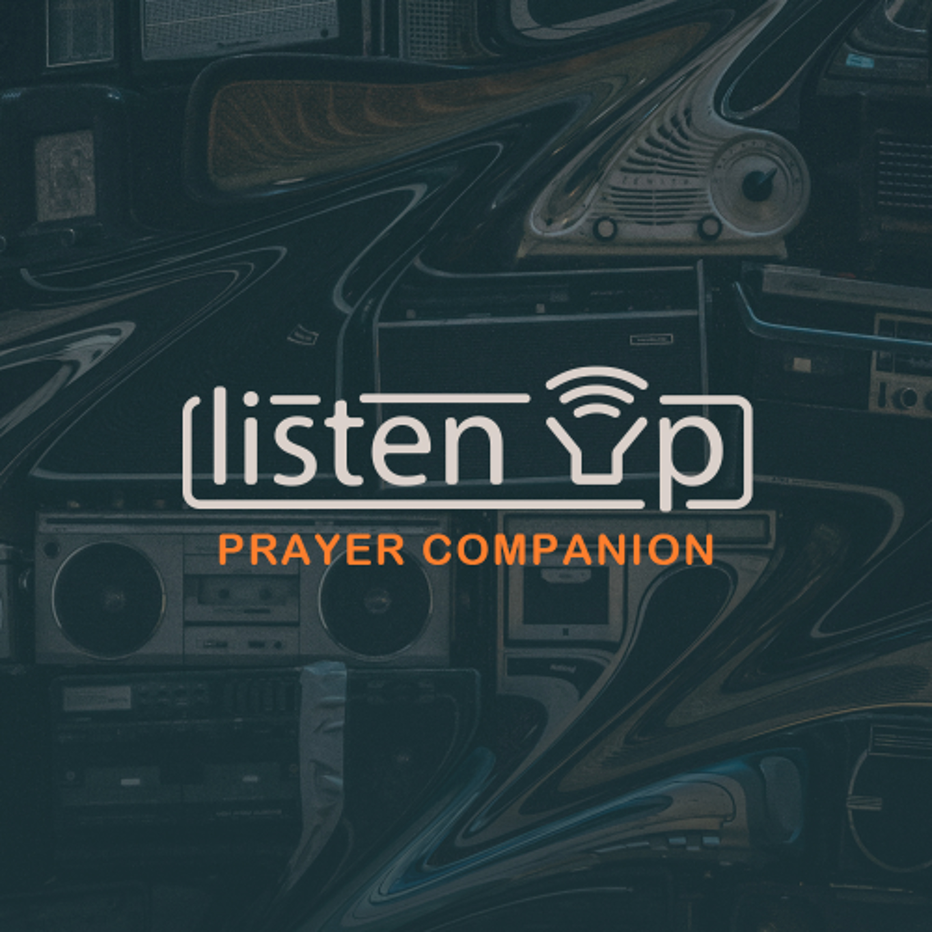 Listen Up - Unmute: Week 2 Prayer Companion