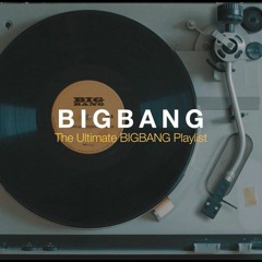 The Ultimate BIGBANG Playlist -2hours