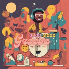 Good Mood Groove