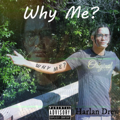 Why Me? (prod. 30Hertz)