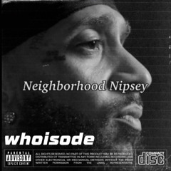 Neighborhood Nipsey