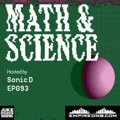 Math & Science Ep. 093