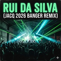 Rui Da Silva - Touch Me ( JACQ 2026 Banger Remix )