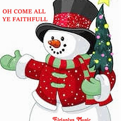 Oh come all ye faithful