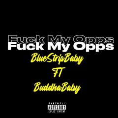 Fuck the opps (ebk remix) ft BuddhaBaby