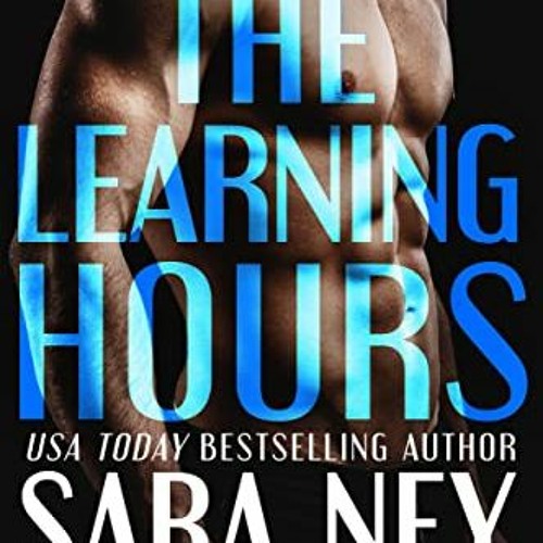 Read [KINDLE PDF EBOOK EPUB] The Learning Hours: How to Date a Douchebag 3 by  Sara N