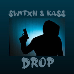 Drop ft Kass