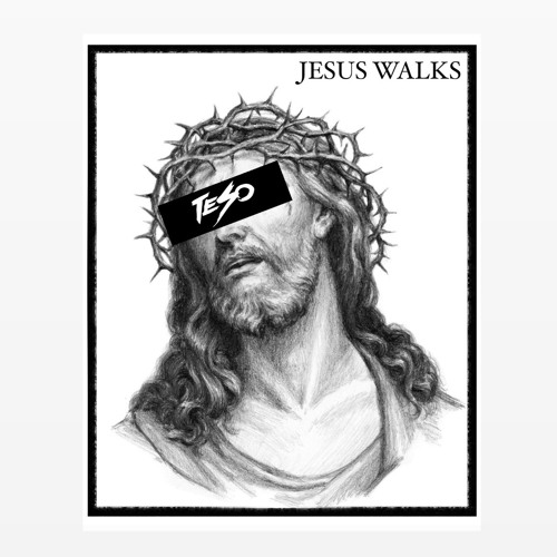 TESO - Jesus Walks (Original Mix)