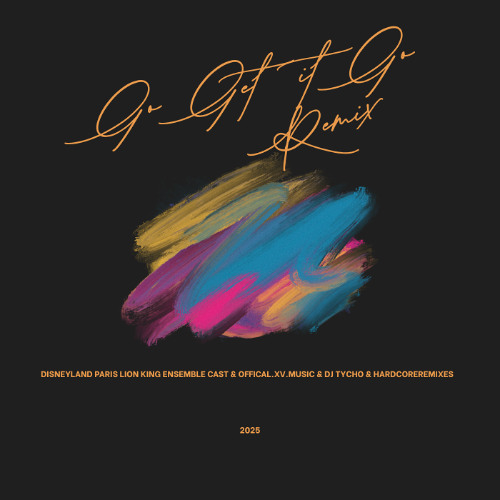 Go Get It Go DJ Tycho & Hardcoreremixes Remix