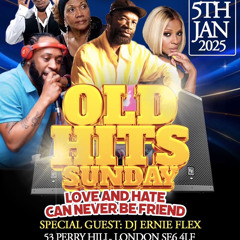 OLD HITS SUNDAY REGGAE DJ ERNIE FLEX