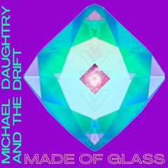 Made Of Glass