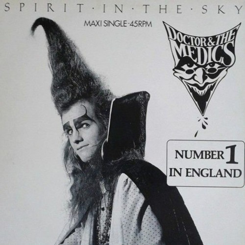 ドクター・アンド・ザ・メディックス スピリット・イン・ザ・スカイ Spirit In The Sky - Doctor & The Medics - YouTube