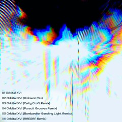 ORBITAL XVI (Caity Croft Remix) - Senaida