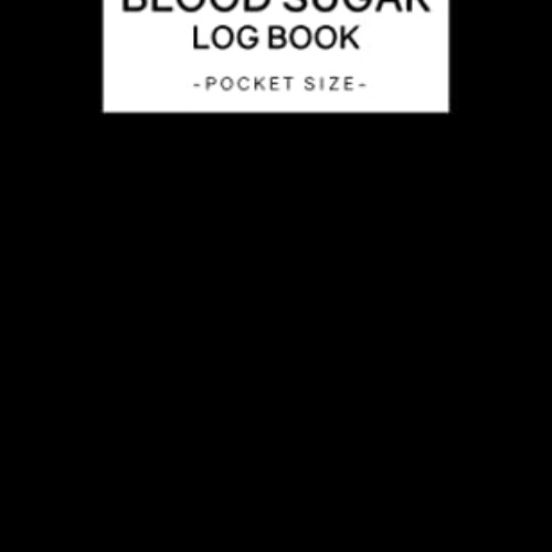 READ EBOOK 📬 Blood Sugar Log Book Pocket Size: 2 Year Daily Blood Glucose Monitoring