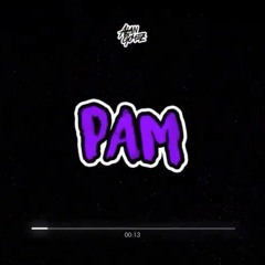 PAM   Remix   - Alan Gomez.mp3