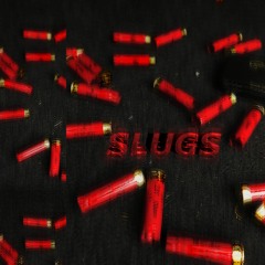 Slugs (Selling Love)