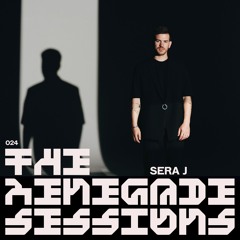 Sera J | The Renegade Sessions 024