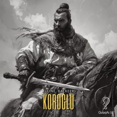 Elline Backeer - Koroglu