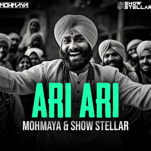 125 - ARI ARI - MOHMAYA & SHOW STELLAR BOLLYTECH