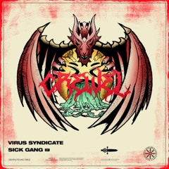 Virus Syndicate & Virtual Riot & Dion Timmer - Gang Shit (CREWEL REMIX)