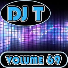 DJ T Volume 69