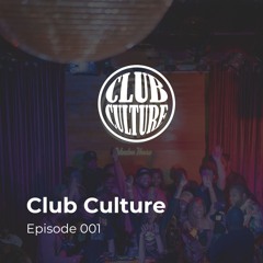 Club Culture Ep 001 - Hunny Bee x Gianni