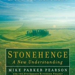 ✔read❤ Stonehenge?A New Understanding: Solving the Mysteries of the Greatest Stone Age Monument